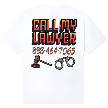 Market Call My Lawyer Sign T-Shirt White